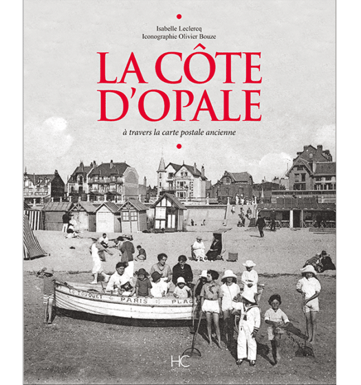 la cote d'opale a travers la carte postale ancienne