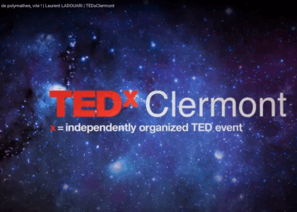 TEDxClermont - Le monde a besoin de polymathes, vite !