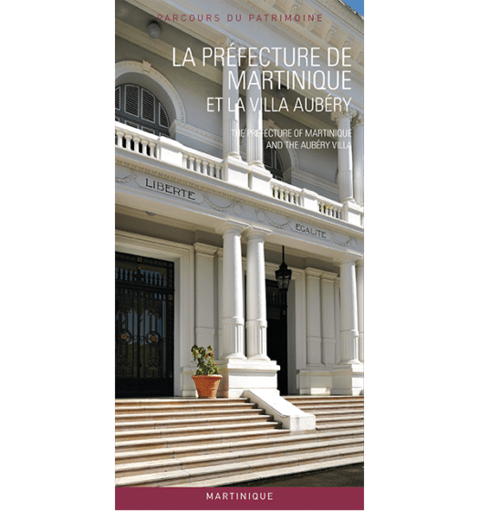 la prefecture de martinique et la villa aubery