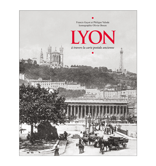 Lyon d’antan