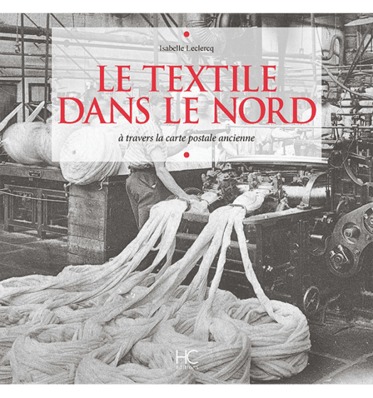 Le textile dans le Nord à travers la carte postale ancienne
