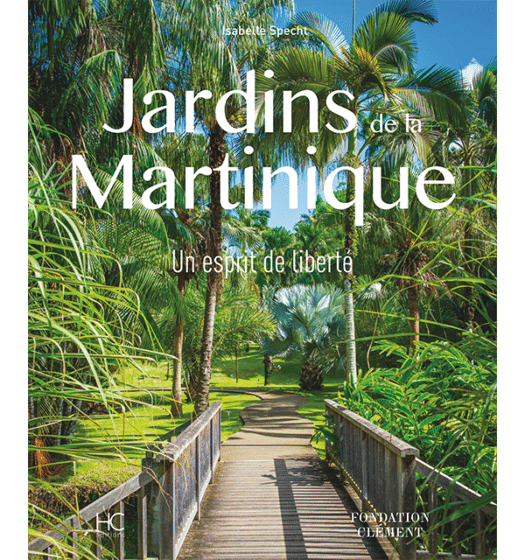 jardins de la martinique