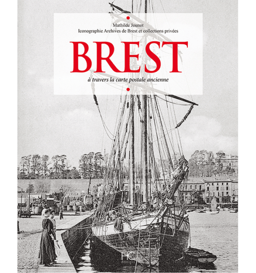 brest a travers la carte postale ancienne