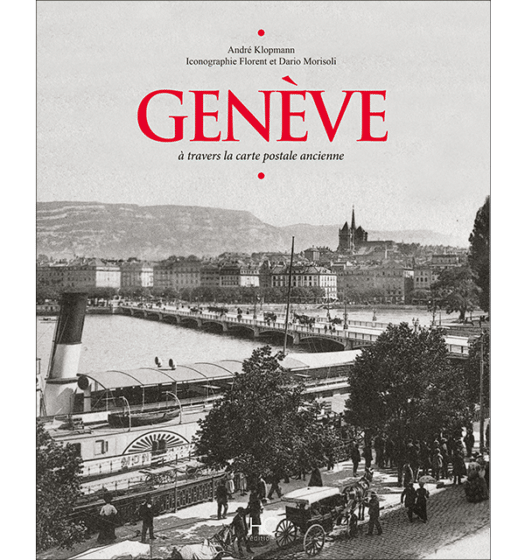 genève a travers la carte postale ancienne