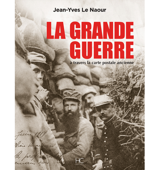 La Grande Guerre à travers la carte postale ancienne