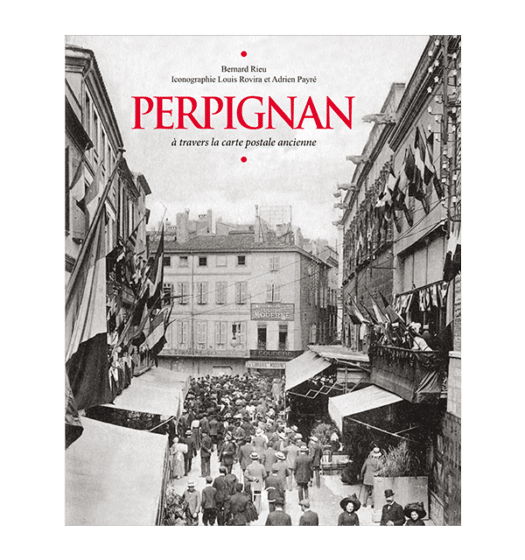 perpignan a travers la carte postale ancienne