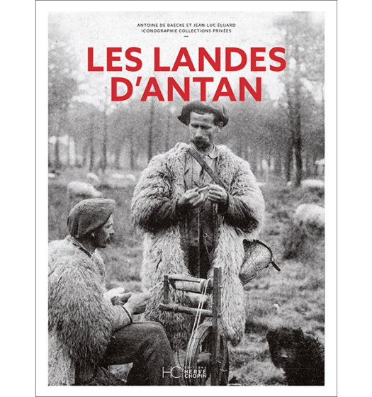 Les Landes d’antan