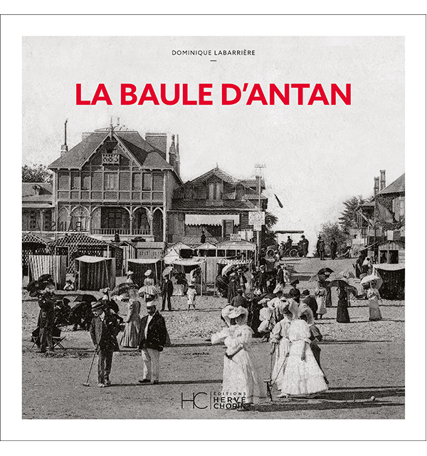 la baule antan nouvelle edition