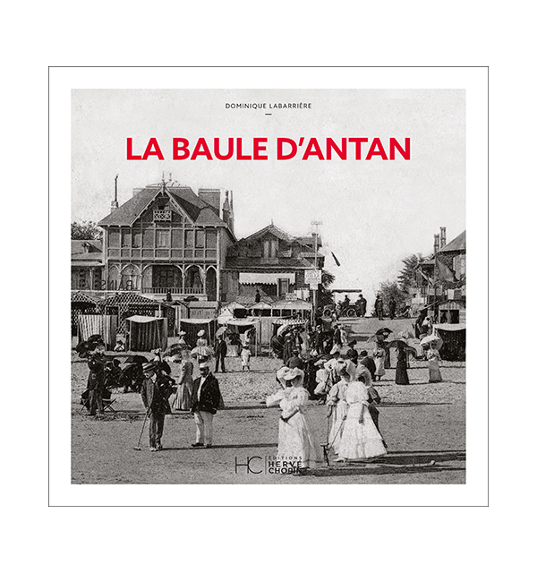 la baule antan nouvelle edition