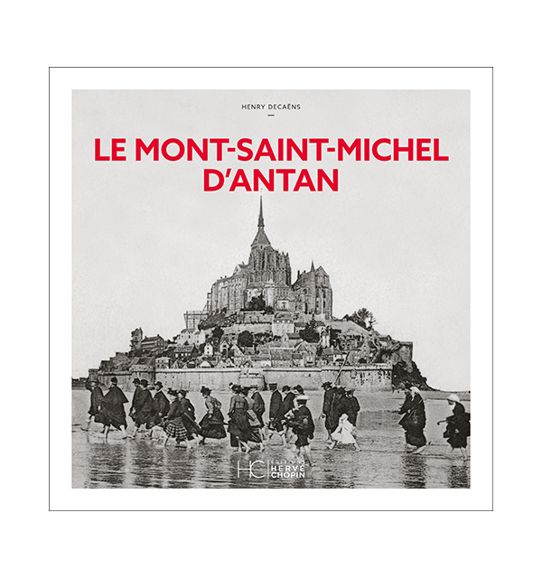 le mont saint michel antan nouvelle edition
