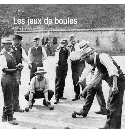 Les Jeux de boules à travers la carte postale ancienne