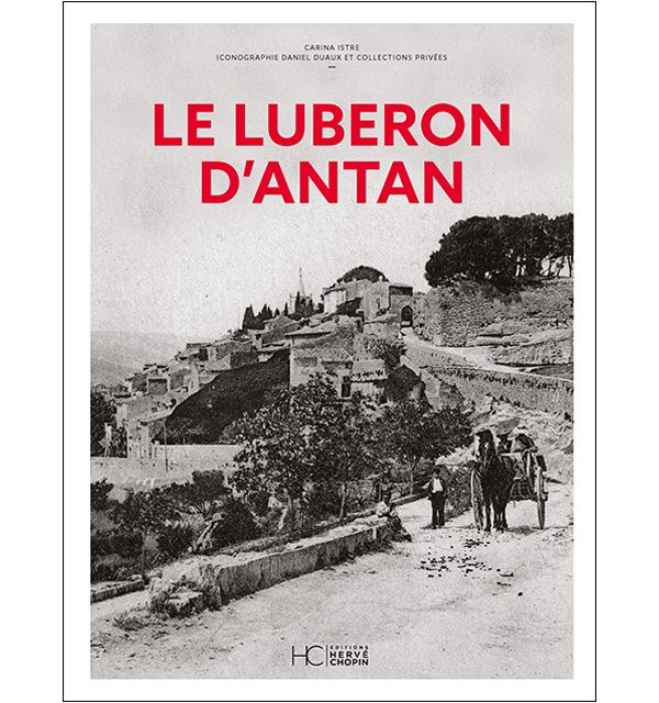 Le Luberon d&rsquo;antan