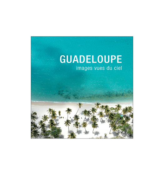 guadeloupe images vues du ciel