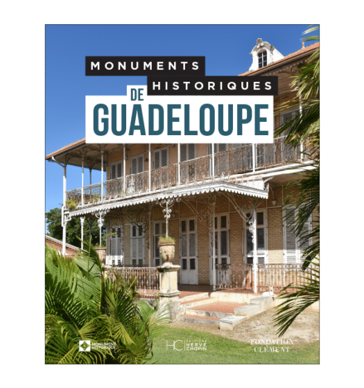 monuments historiques de guadeloupe