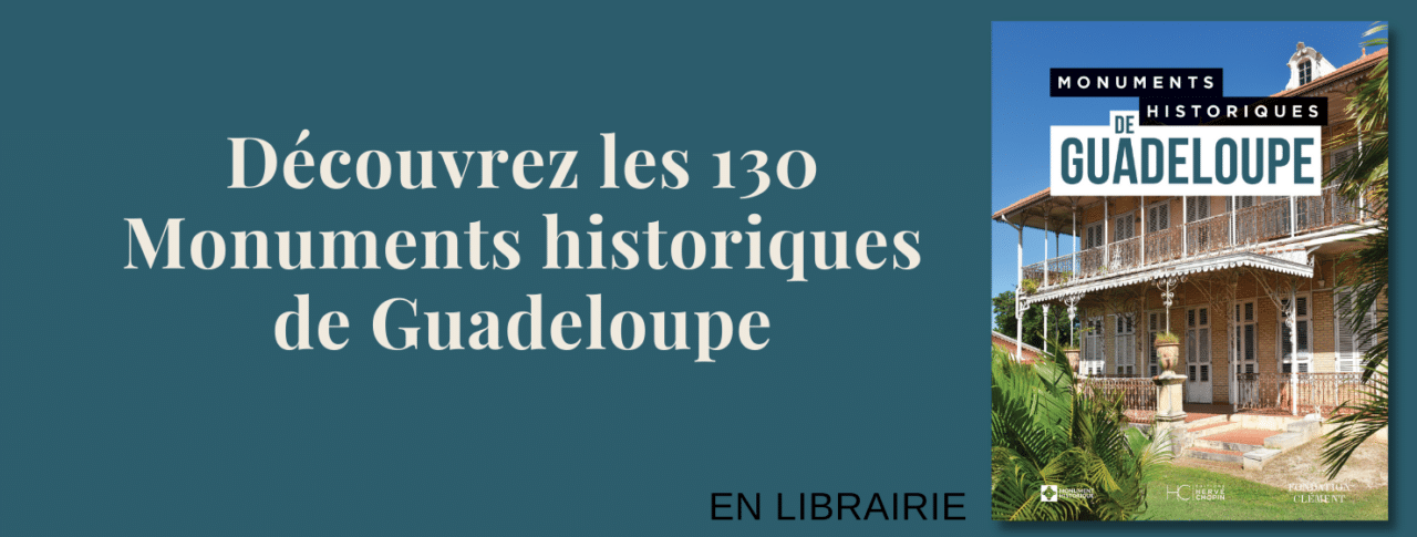 monuments historiques de guadeloupe