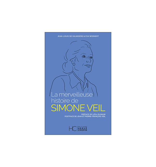 La merveilleuse histoire de Simone Veil