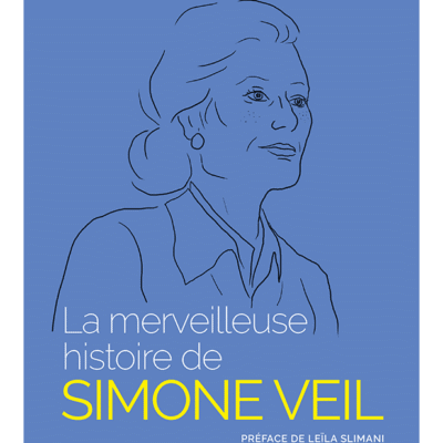 la merveilleuse histoire de simone veil