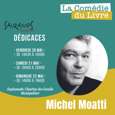 michel moatti a al comedie du livre montpellier