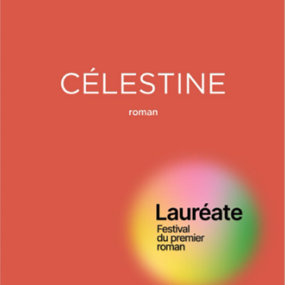 celestine recompense par le festival du premier roman de chambery