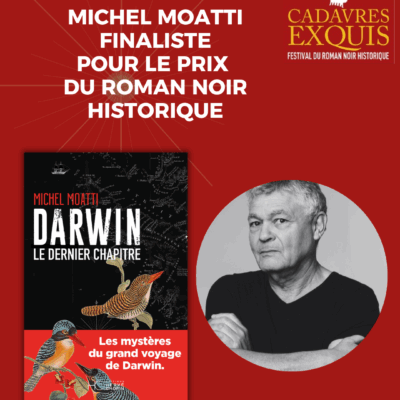 darwin finaliste du prix du roman noir historique du festival cadavres exquis