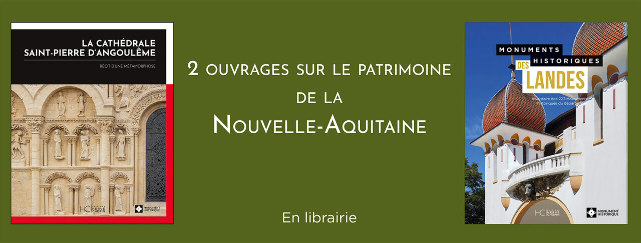 2 ouvrages sur le patrimoine de la nouvelle aquitaine