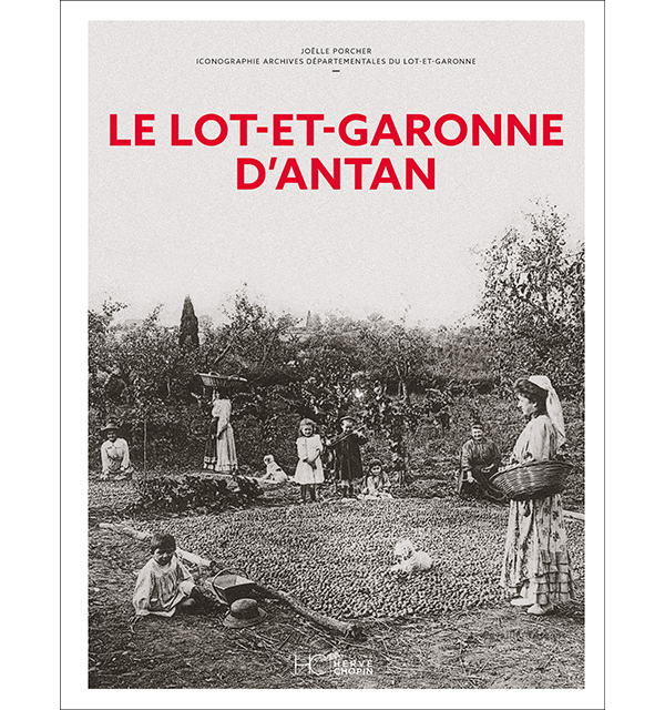 lot et garonne antan