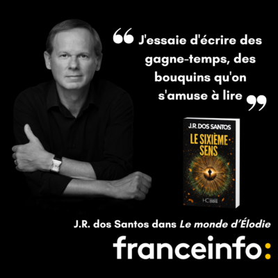 J.R. dos Santos sur France Info dans l&rsquo;émission « Le monde d&rsquo;Élodie » pour Le Sixième Sens