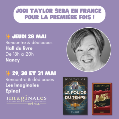 Jodi Taylor pour la première fois en France du 28 au 31 mai
