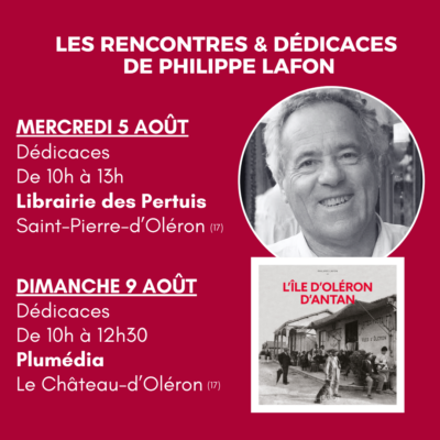 Dédicaces oléronaises de Philippe Lafon en août