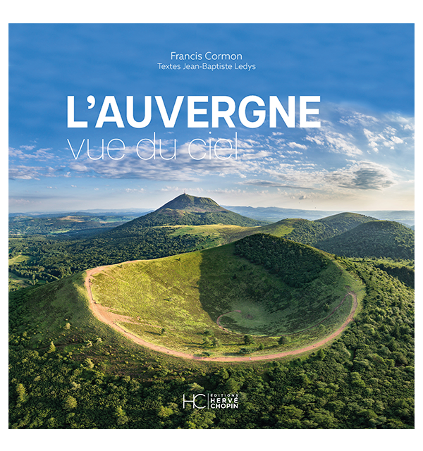 L&rsquo;Auvergne vue du ciel