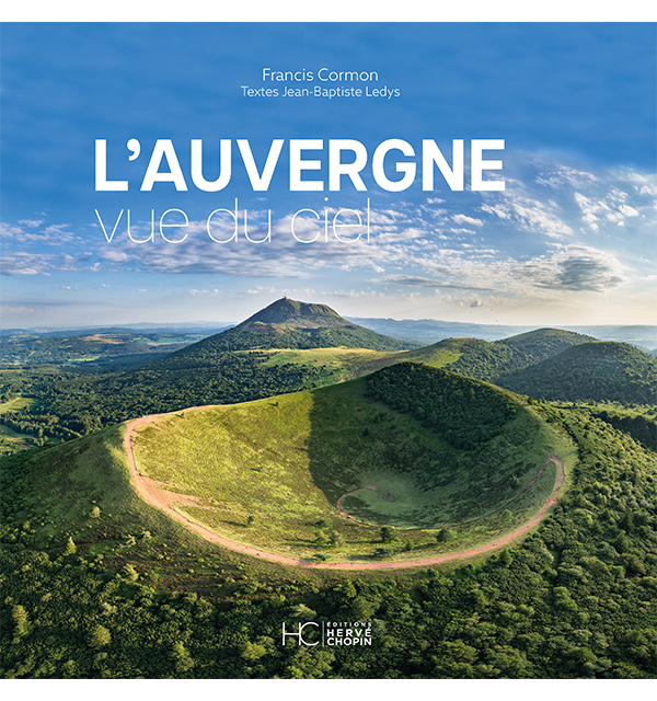 L&rsquo;Auvergne vue du ciel