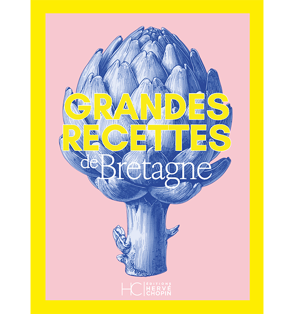 Grandes Recettes de Bretagne