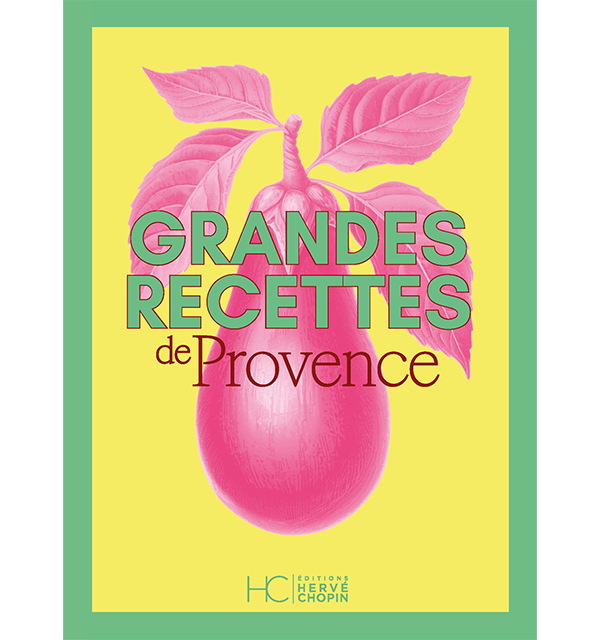 Grandes Recettes de Provence