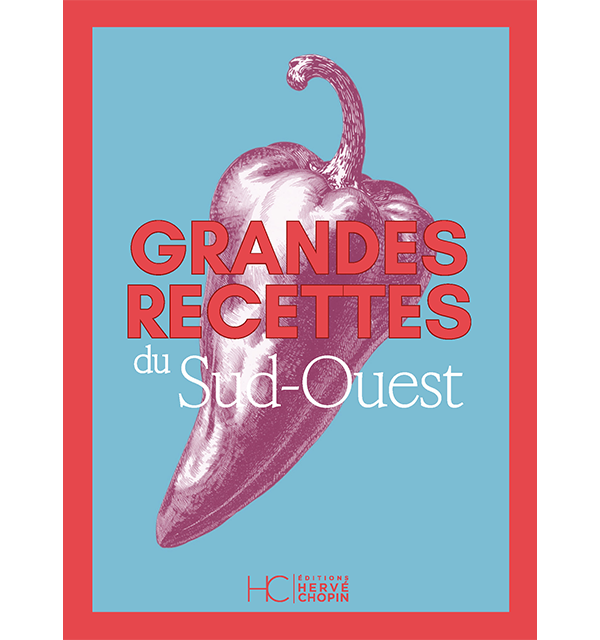 Grandes Recettes du Sud-Ouest