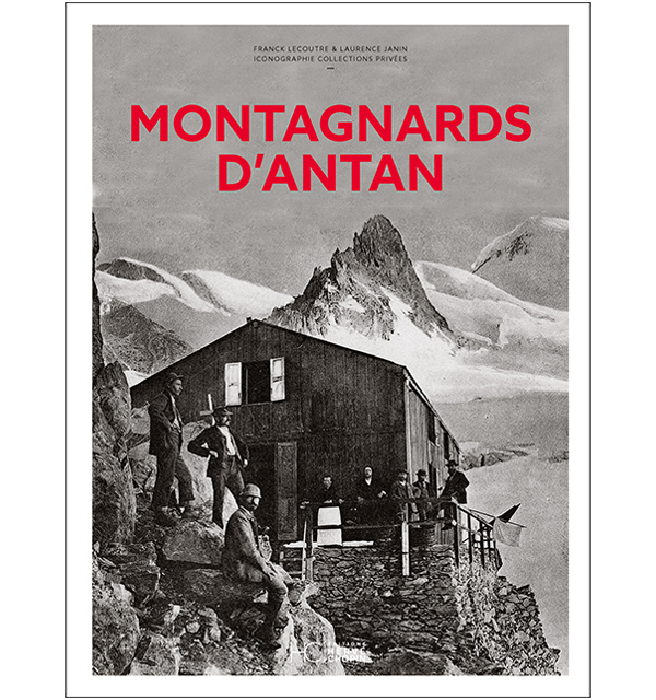 Montagnards d&rsquo;antan