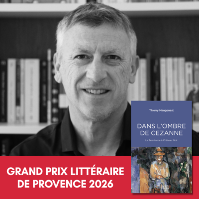 « Dans l&rsquo;ombre de Cezanne » lauréat du Grand Prix littéraire de Provence 2026