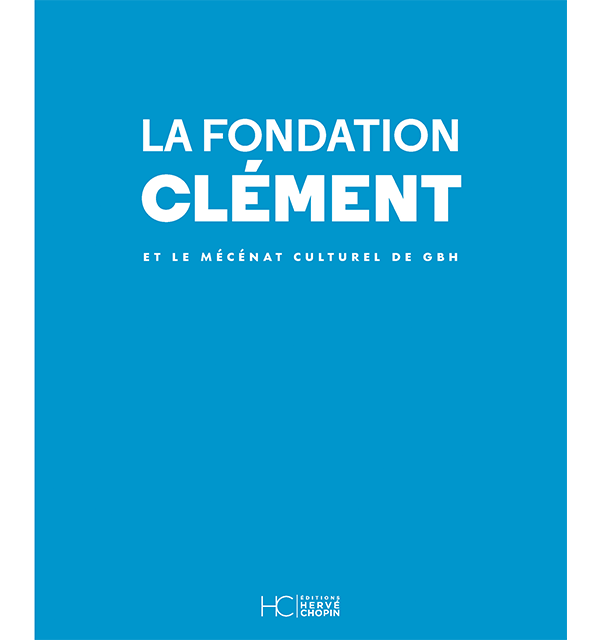 La Fondation Clément